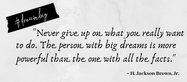dream big quote